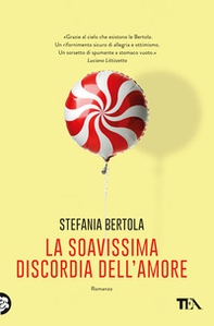 La soavissima discordia dell'amore - Librerie.coop