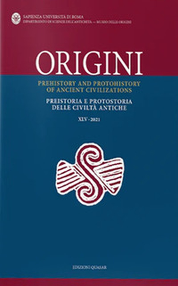 Origini. Preistoria e protostoria delle civiltà antiche-Prehistory and protohistory of ancient civilizations - Librerie.coop Origini. Preistoria e protostoria delle civiltà antiche-Prehistory and protohistory of ancient civilizations - Librerie.coop