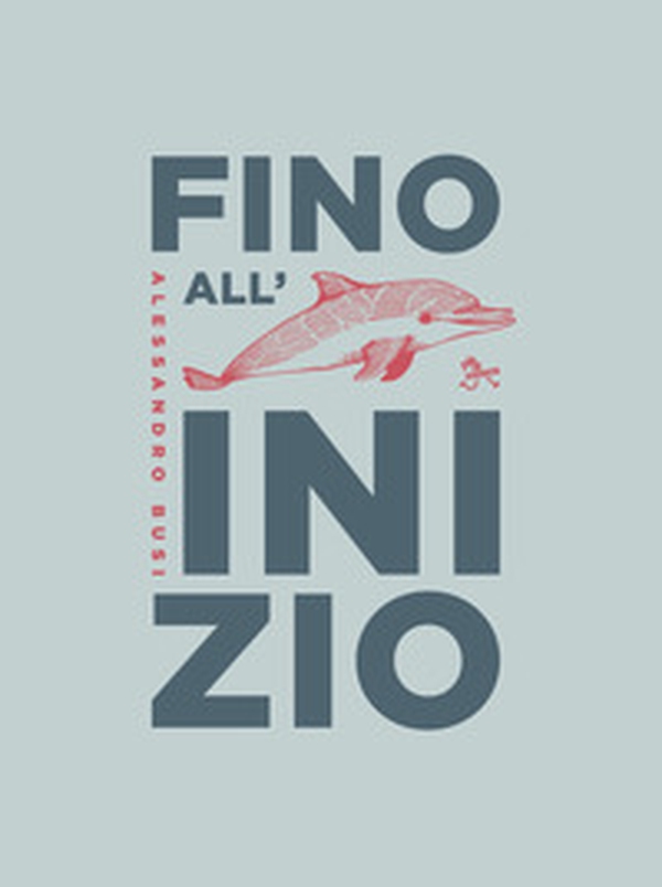 Fino all'inizio - Librerie.coop Fino all'inizio - Librerie.coop