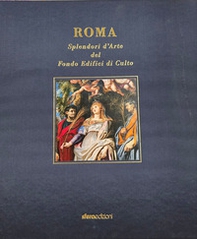 Roma. Splendori d'arte del Fondo Edifici di Culto - Vol. 2 - Librerie.coop