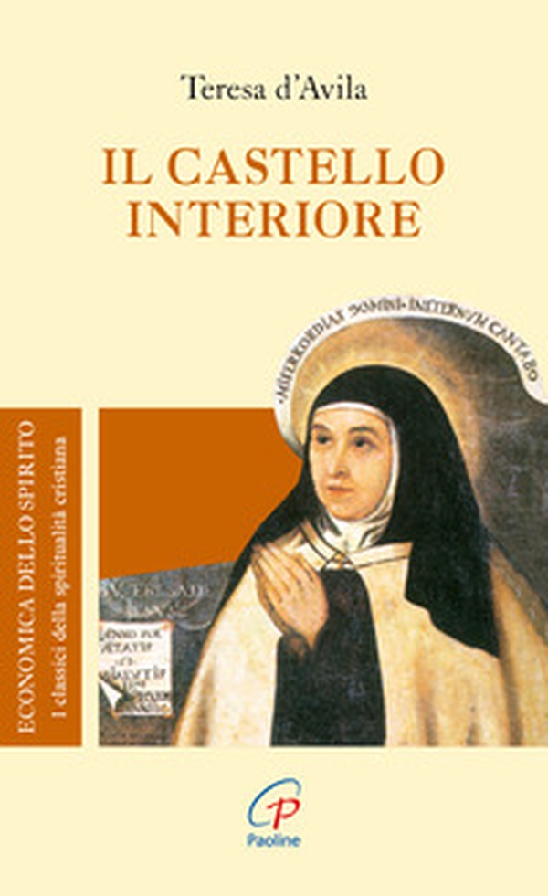 Il castello interiore - Librerie.coop Il castello interiore - Librerie.coop