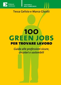 100 Green Jobs per trovare lavoro - Librerie.coop 100 Green Jobs per trovare lavoro - Librerie.coop
