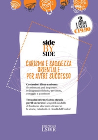 Side by side. Carisma e saggezza orientale per avere successo: Carisma. I segreti per lasciare il segno-Business sutra. Il pensiero indiano entra in azienda - Librerie.coop  Side by side. Carisma e saggezza orientale per avere successo: Carisma. I segreti per lasciare il segno-Business sutra. Il pensiero indiano entra in azienda - Librerie.coop