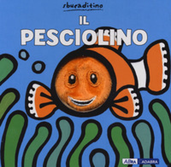 Il pesciolino - Librerie.coop Il pesciolino - Librerie.coop
