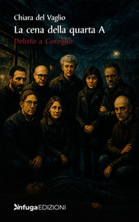 La cena della quarta A. Delitto a Coroglio - Librerie.coop