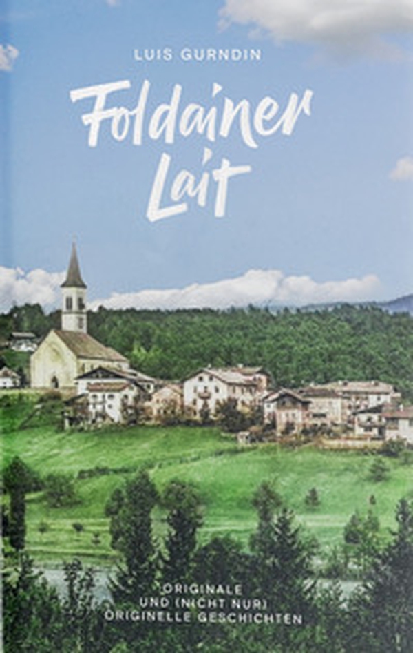 Foldainer Lait. Originale und (nicht nur) originelle Geschichten - Librerie.coop