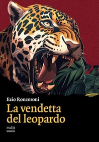La vendetta del leopardo - Librerie.coop