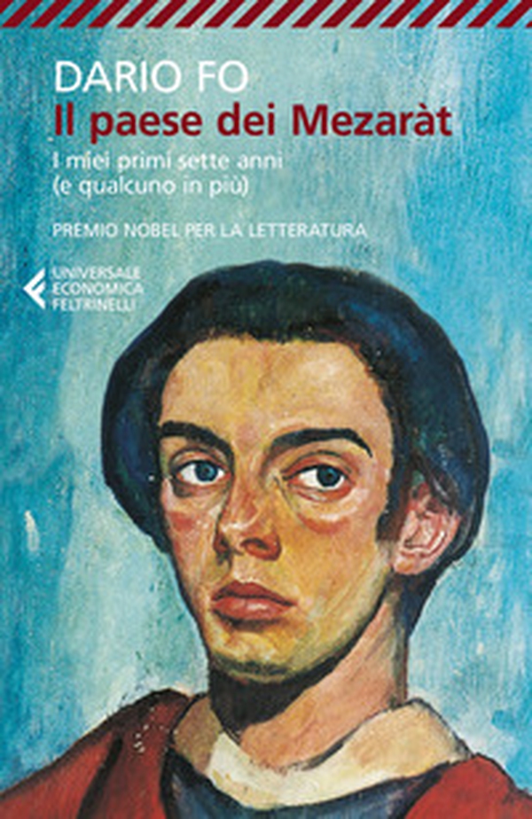 Il paese dei mezaràt. I miei primi sette anni (e qualcuno in più) - Librerie.coop