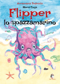 Flipper lo spazzamarino - Librerie.coop