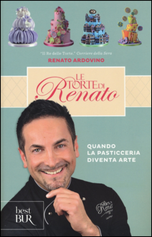 Le torte di Renato - Librerie.coop Le torte di Renato - Librerie.coop
