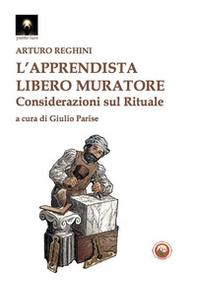 L'apprendista libero muratore. Considerazioni sul rituale - Librerie.coop