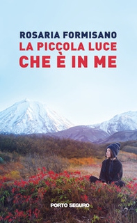 La piccola luce che è in me - Librerie.coop