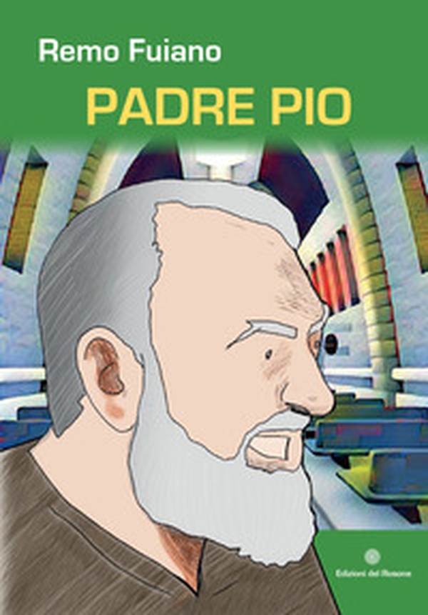 Padre Pio - Librerie.coop Padre Pio - Librerie.coop