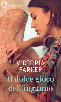 Il dolce gioco dell'inganno (eLit) - Librerie.coop Il dolce gioco dell'inganno (eLit) - Librerie.coop