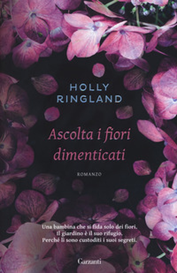 Ascolta i fiori dimenticati - Librerie.coop Ascolta i fiori dimenticati - Librerie.coop