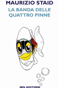 La banda delle quattro pinne - Librerie.coop