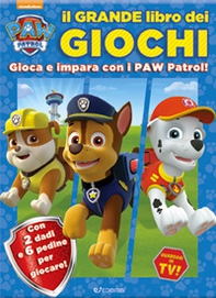 Il grande libro dei giochi. Gioca e impara con i Paw Patrol - Librerie.coop