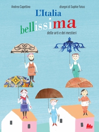 L'Italia bellissima delle arti e dei mestieri - Librerie.coop