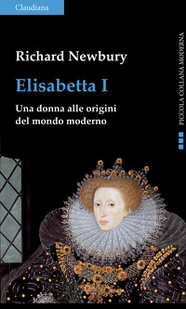 Elisabetta I. Una donna alle origini del mondo moderno - Librerie.coop Elisabetta I. Una donna alle origini del mondo moderno - Librerie.coop