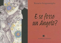 E se fosse un angelo? - Librerie.coop