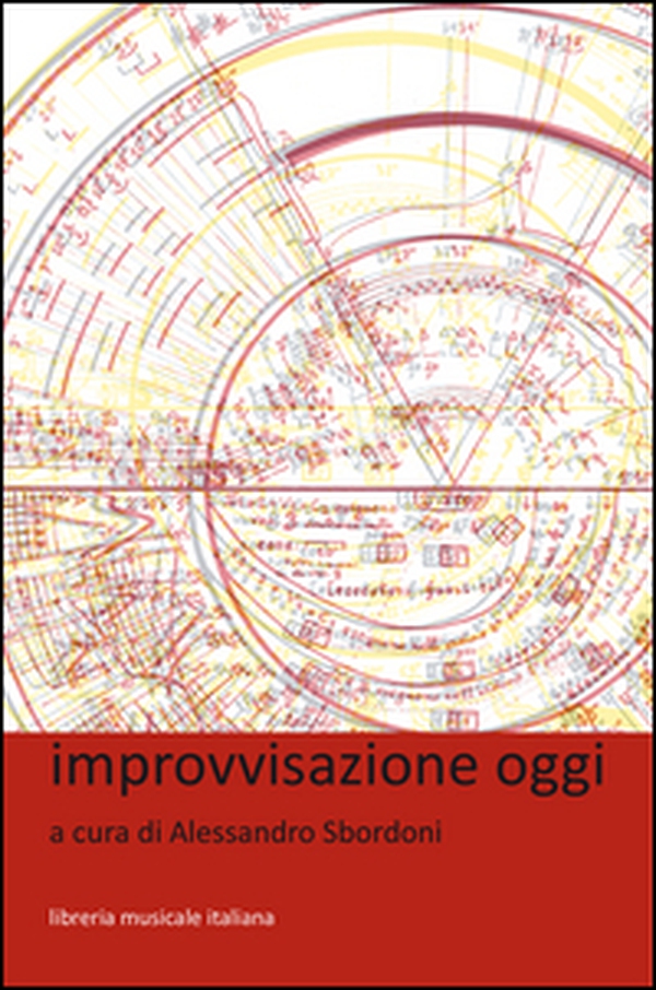 Improvvisazione oggi - Librerie.coop Improvvisazione oggi - Librerie.coop