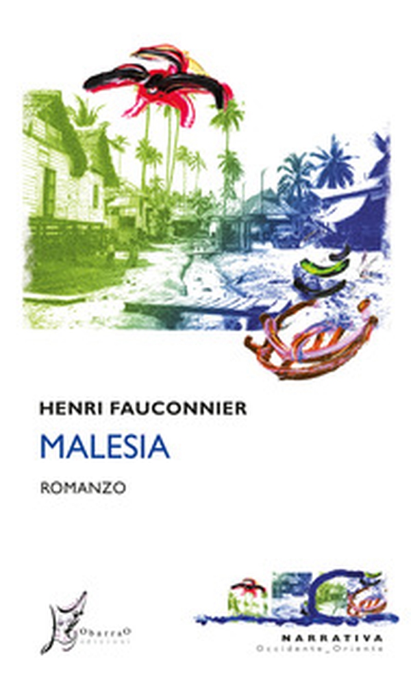 Malesia - Librerie.coop Malesia - Librerie.coop