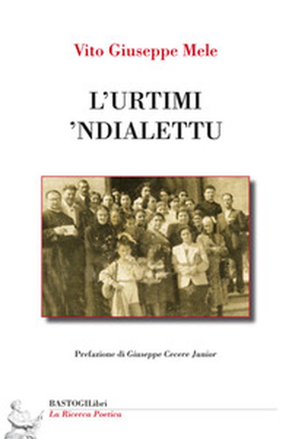 L'urtimi 'ndialettu - Librerie.coop L'urtimi 'ndialettu - Librerie.coop