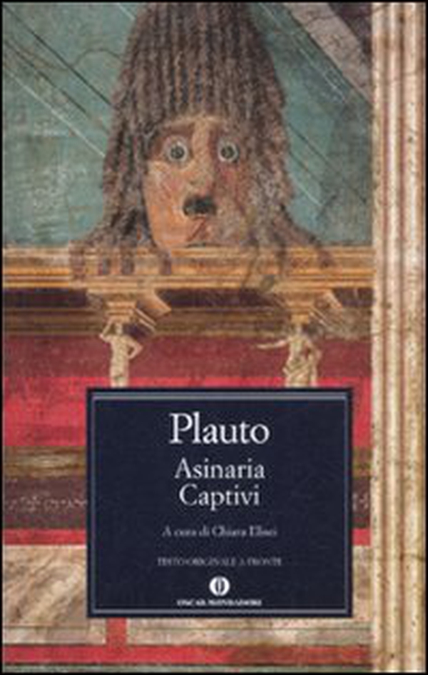Asinaria-Captivi. Testo latino a fronte - Librerie.coop Asinaria-Captivi. Testo latino a fronte - Librerie.coop