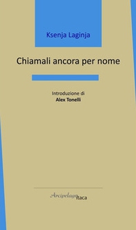 Chiamali ancora per nome - Librerie.coop