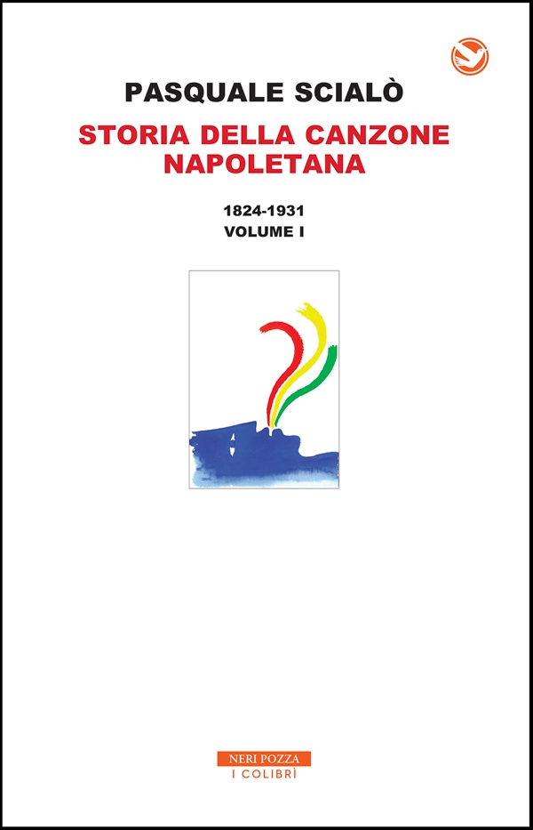 Storia della canzone napoletana 1824-1931 - Librerie.coop Storia della canzone napoletana 1824-1931 - Librerie.coop