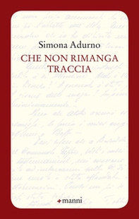 Che non rimanga traccia - Librerie.coop