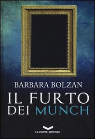 Il furto dei Munch - Librerie.coop Il furto dei Munch - Librerie.coop