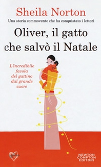 Oliver, il gatto che salvò il Natale - Librerie.coop Oliver, il gatto che salvò il Natale - Librerie.coop