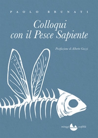 Colloqui con il pesce sapiente - Librerie.coop