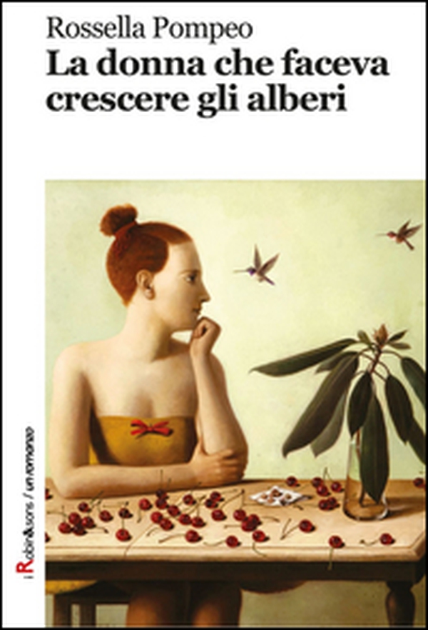 La donna che faceva crescere gli alberi - Librerie.coop La donna che faceva crescere gli alberi - Librerie.coop
