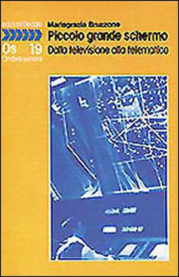 Piccolo grande schermo. Dalla televisione alla telematica - Librerie.coop Piccolo grande schermo. Dalla televisione alla telematica - Librerie.coop
