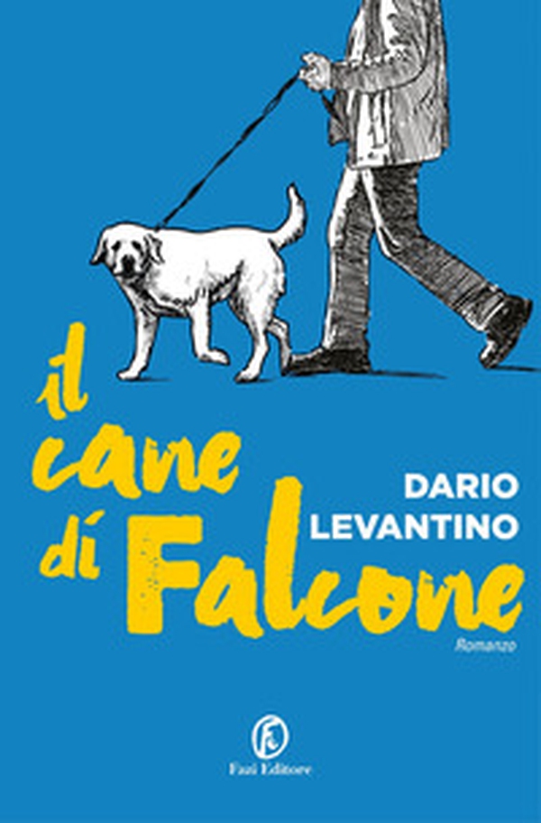 Il cane di Falcone - Librerie.coop Il cane di Falcone - Librerie.coop