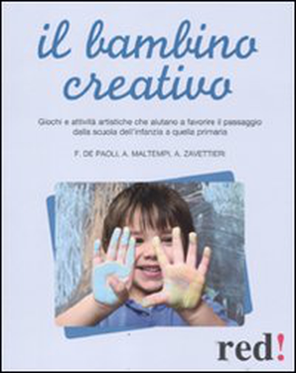 Il bambino creativo - Librerie.coop Il bambino creativo - Librerie.coop