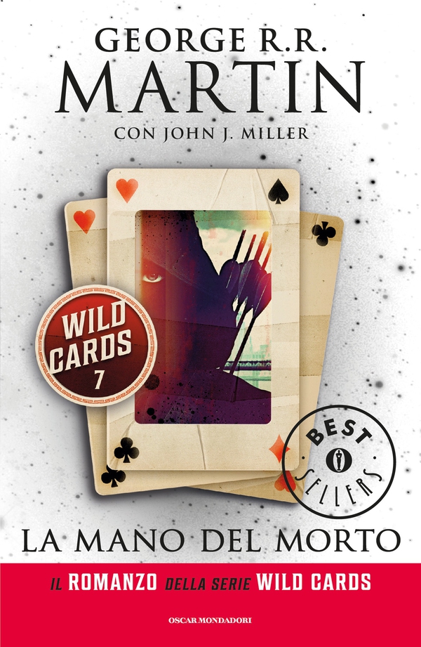Wild Cards - 7. La mano del morto - Librerie.coop Wild Cards - 7. La mano del morto - Librerie.coop
