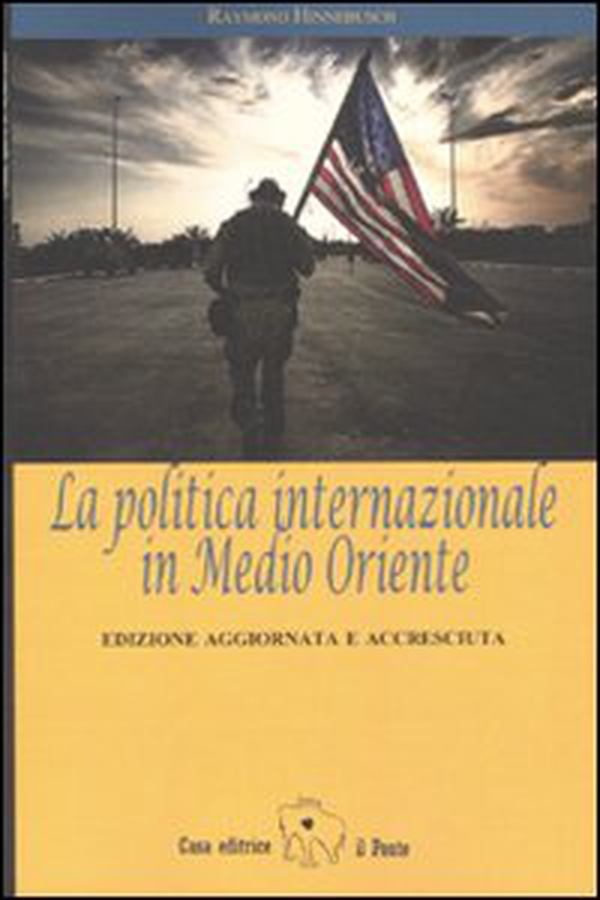 La politica internazionale in Medio Oriente - Librerie.coop La politica internazionale in Medio Oriente - Librerie.coop