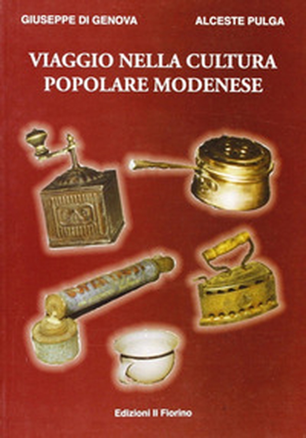 Viaggio nella cultura popolare modenese - Librerie.coop Viaggio nella cultura popolare modenese - Librerie.coop