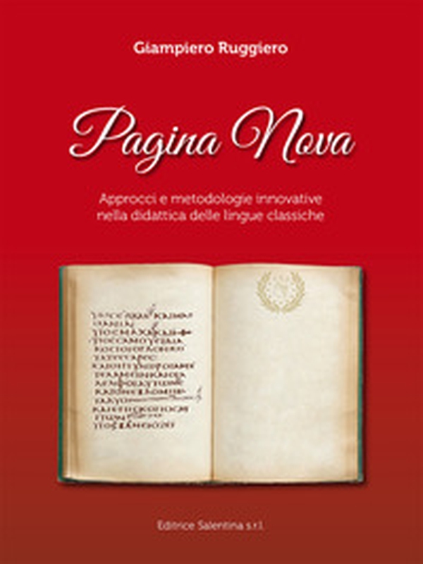 Pagina Nova. Approcci e metodologie innovative nella didattica delle lingue classiche - Librerie.coop Pagina Nova. Approcci e metodologie innovative nella didattica delle lingue classiche - Librerie.coop