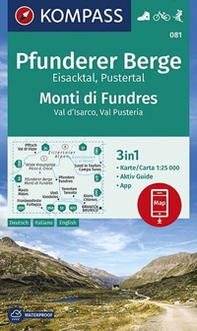 Carta escursionistica n. 81 Monti di Fundres, Val d'Isarco, Val Pusteria 1:25:000 Ediz. italiana, tedesca e inglese - Librerie.coop
