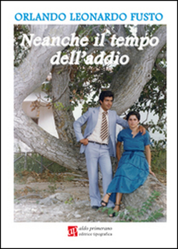 Neanche il tempo dell'addio - Librerie.coop Neanche il tempo dell'addio - Librerie.coop