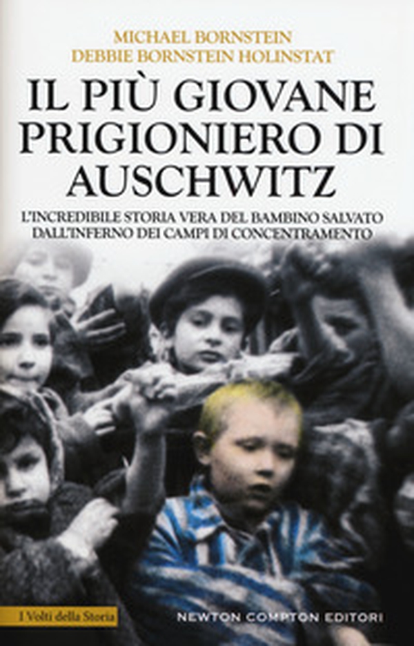 Il più giovane prigioniero di Auschwitz - Librerie.coop Il più giovane prigioniero di Auschwitz - Librerie.coop