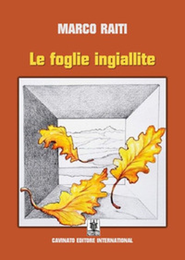 Le foglie ingiallite - Librerie.coop Le foglie ingiallite - Librerie.coop