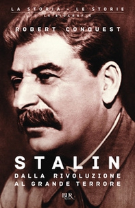 Stalin. Dalla rivoluzione al grande terrore - Librerie.coop