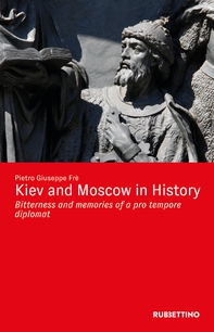 Kiev and Moscow in History - Librerie.coop Kiev and Moscow in History - Librerie.coop