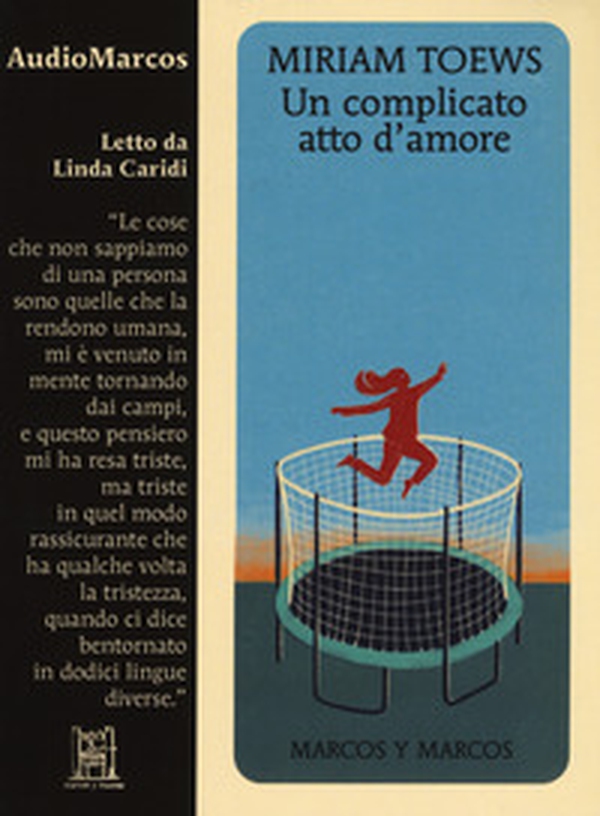 Un complicato atto d'amore letto da Linda Caridi. Audiolibro. CD Audio formato MP3 - Librerie.coop Un complicato atto d'amore letto da Linda Caridi. Audiolibro. CD Audio formato MP3 - Librerie.coop