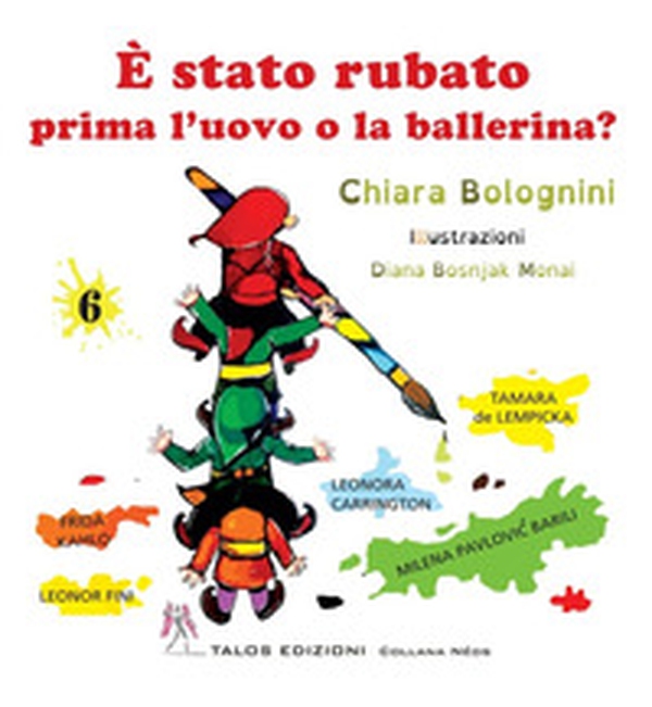 È stato rubato prima l'uovo o la ballerina? - Librerie.coop È stato rubato prima l'uovo o la ballerina? - Librerie.coop